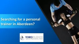 Searching for a personal trainer in Aberdeen