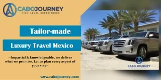 Tailor-made luxury travel Mexico