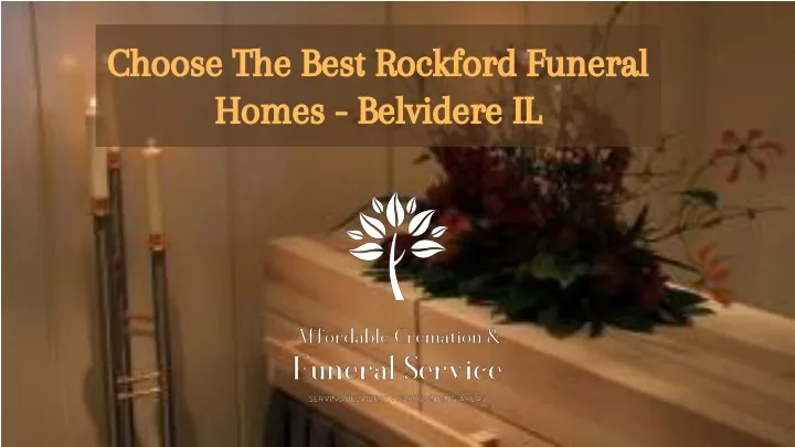 choose the best rockford funeral homes belvidere