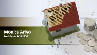 Monica Ariyo - Real-Estate INVESTOR