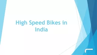 High Speed Bikes in India