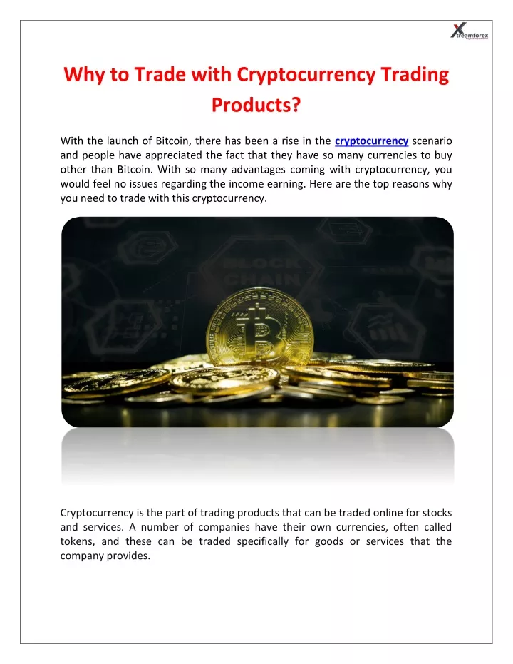 why to trade with cryptocurrency trading products