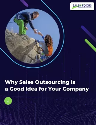 Why Sales Outsourcing is a Good Idea for Your Company
