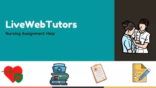livewebtutors nursing assignment help