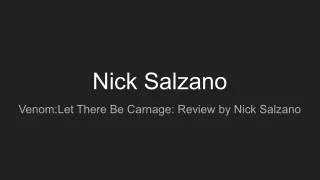 Nick Salzano Let There Be Carnage_ Review by Nick Salzano