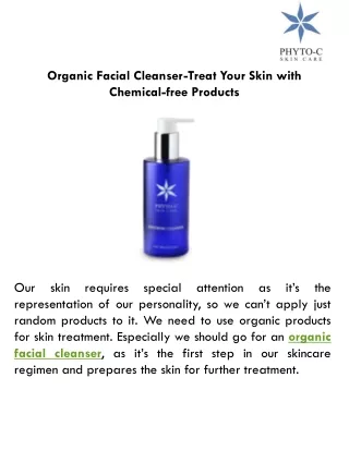 Organic Facial Cleanser-Treat Your Skin with Chemical-free Products