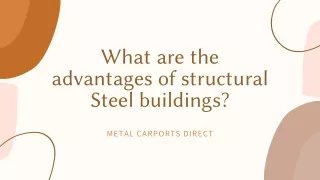 what are the advantages of structural steel