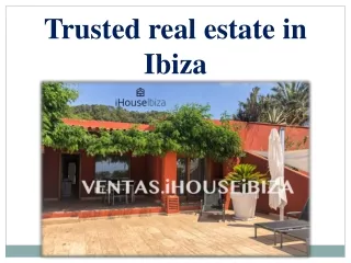 Trusted real estate in Ibiza