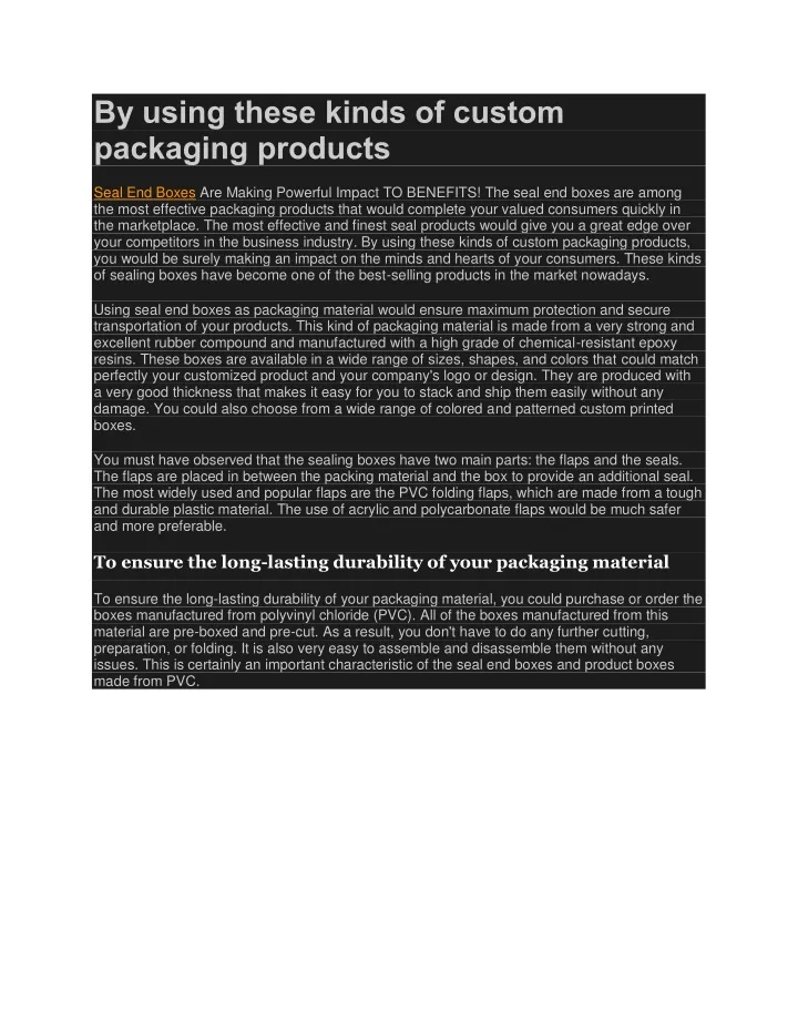 by using these kinds of custom packaging products