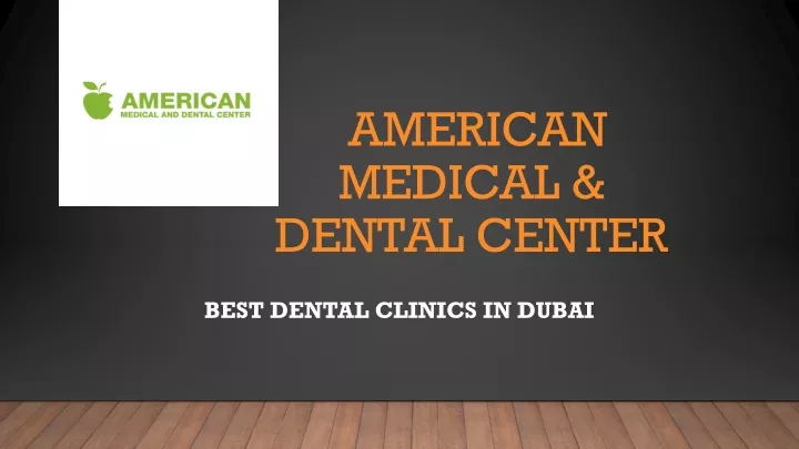 american medical dental center