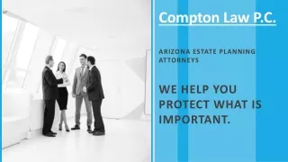 Arizona Estate Planning Attorneys in Mesa AZ