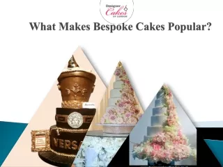What Makes Bespoke Cakes Popular?