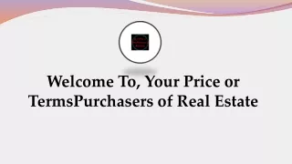 welcome to your price or termspurchasers of real