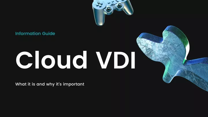 information guide cloud vdi what