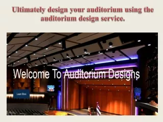 Ultimately design your auditorium using the auditorium design service.