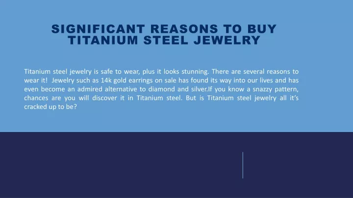 significant reasons to buy titanium steel jewelry