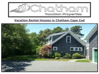 Vacation Rental Houses in Chatham Cape Cod