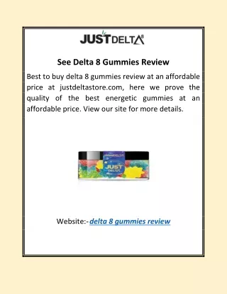 See Delta 8 Gummies Review