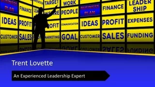 Trent Lovette - An Experienced Leadership Expert