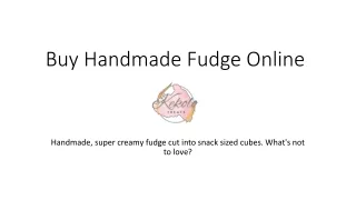 Buy Handmade Fudge Online