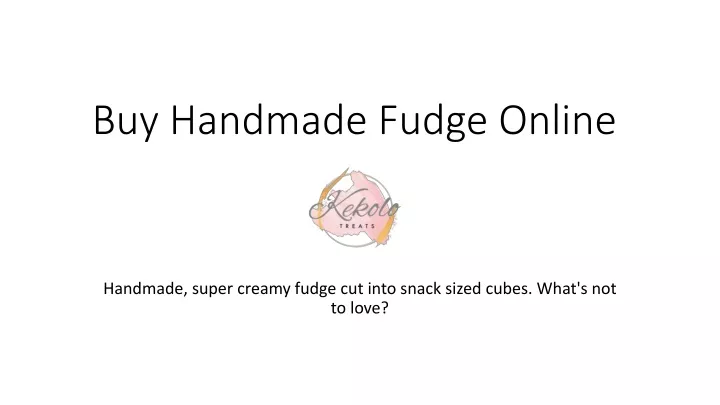 buy handmade fudge online