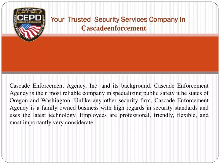 your trusted security services company in cascadeenforcement