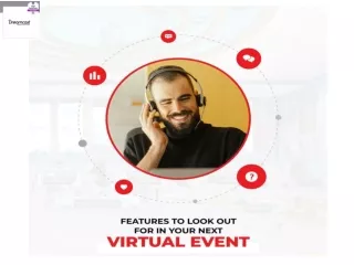 Features to Look Out For In Your Next Virtual Event