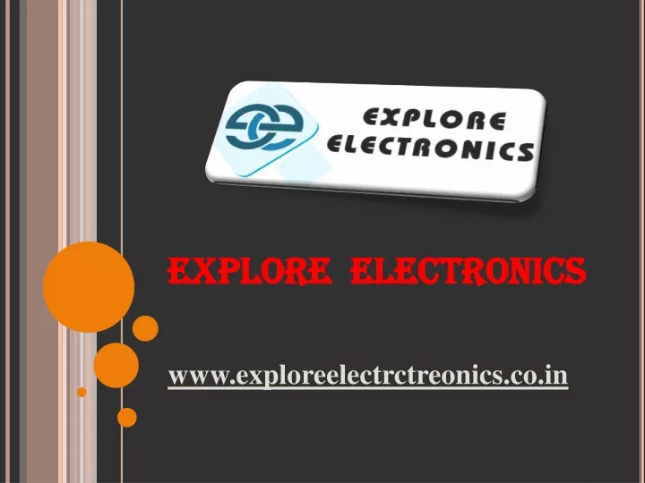 explore electronics explore electronics