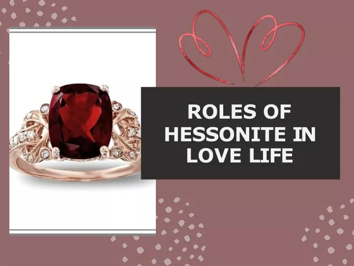 roles of hessonite in love life