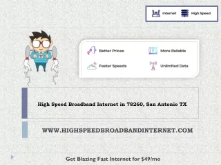 High Speed Broadband Internet in 78260, San Antonio TX