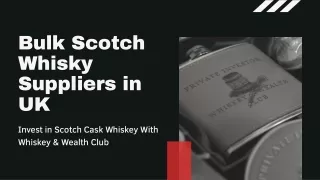 Bulk Scotch Whisky Suppliers in UK