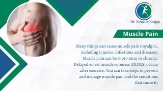Muscle Pain | Who might get muscle pain? | Dr. Ketas Mahajan