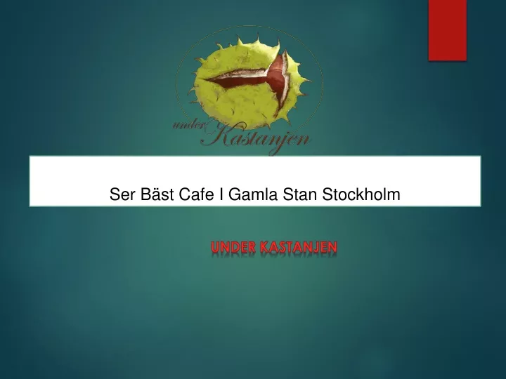 ser b st cafe i gamla stan stockholm