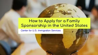 How to Apply for a Family Sponsorship in the United States