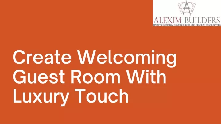 creat e welcoming guest room with luxury touch