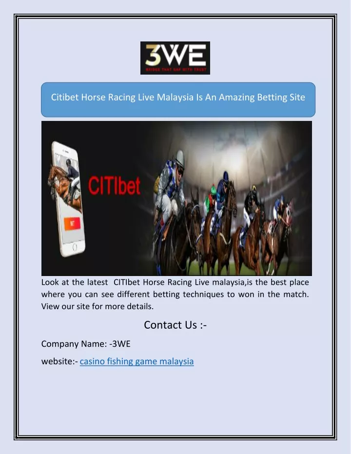 citibet horse racing live malaysia is an amazing