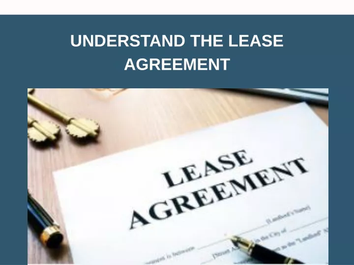 understand the lease agreement