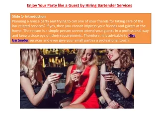 Enjoy Your Party like a Guest by Hiring Bartender Services
