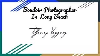 Boudoir Photographer In  Long Beach