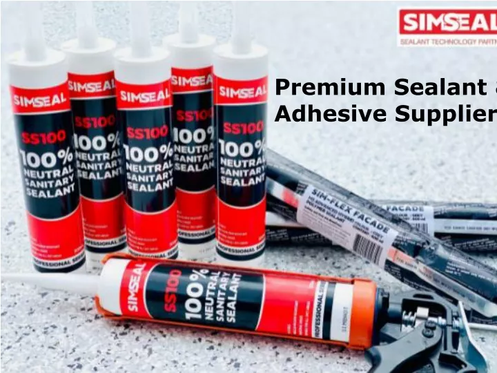 premium sealant adhesive suppliers
