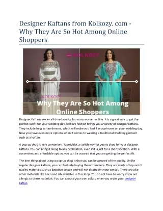 Designer Kaftans from Kolkozy.com - Why They Are So Hot Among Online Shoppers