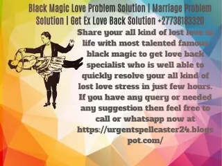 Black Magic Love Problem Solution | Marriage Problem Solution | Get Ex Love Back Solution  27738183320