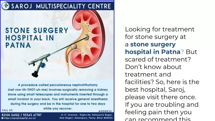 looking for treatment for stone surgery