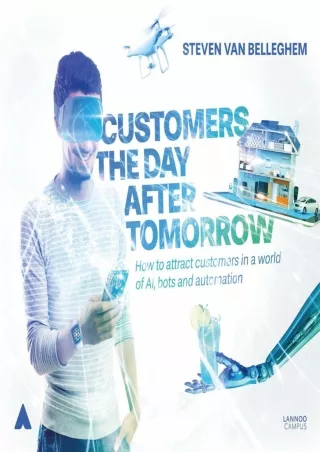 DOWNLOAD Customers the Day After Tomorrow How to Attract Customers in a World of