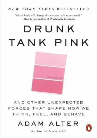 READ Drunk Tank Pink And Other Unexpected Forces That Shape How We Think Feel