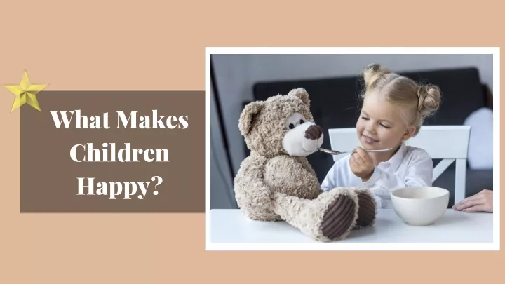 what makes children happy