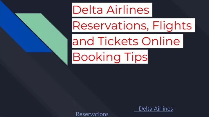 delta airlines reservations flights and tickets online booking tips