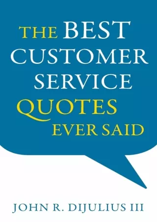 DOWNLOAD The Best Customer Service Quotes Ever Said
