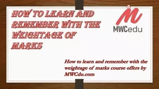 how to learn and remember with the Weightage of marks