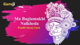 ma baglamukhi nalkheda pandit suraj guru